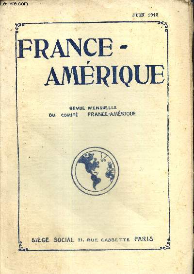 France-Amrique, n30 (juin 1912) : Une exprience politique  Cuba (F. Garcia Calderon) / Venezuela (Jules Humbert) / Les chemins de fer au Canada (M. Gunard) / Les lections dans Qubec /...