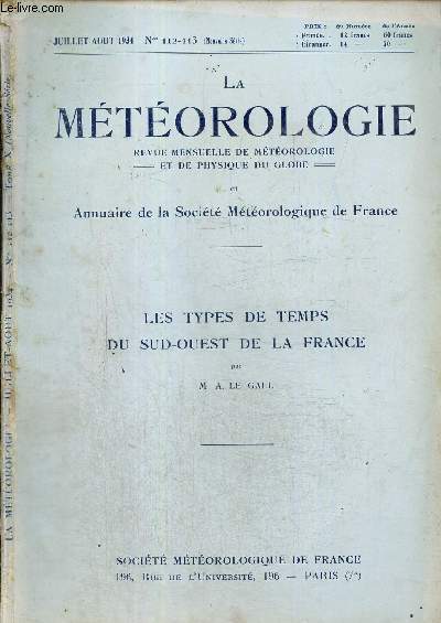 La Mtorologie, n112-113 (juillet-aot 1934) : Les types de temps du Sud-Ouest de la France (M.A. Le Gall)