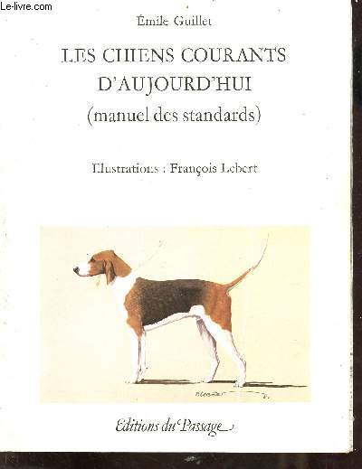Tir  part extrait de l'ouvrage de Jol Bousse vnerie aujourd'hui 2 : Les chiens courants d'aujourd'hui (manuel des standards).