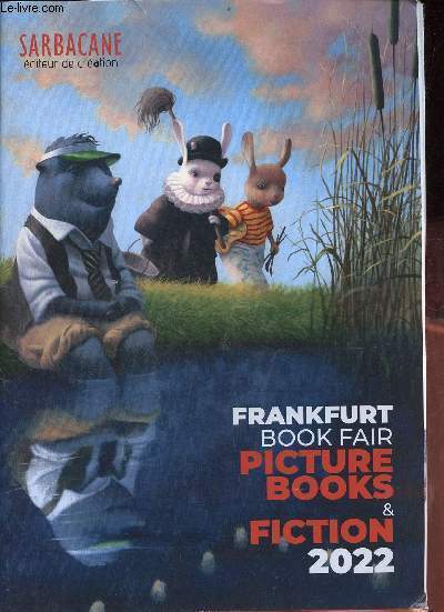 Catalogue Sarbacane diteur de cration - Frankfurt book fair picture books & fiction 2022.