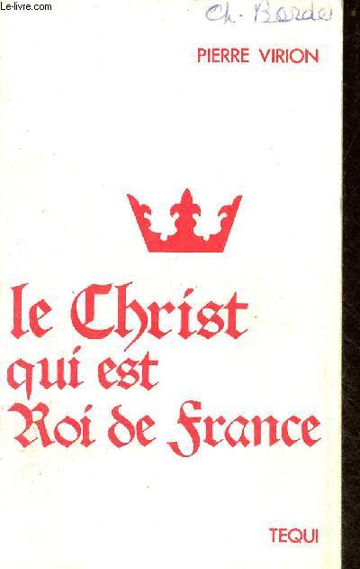 Le Christ qui est Roi de France.