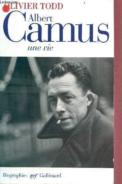 Albert Camus une vie - Biographies.