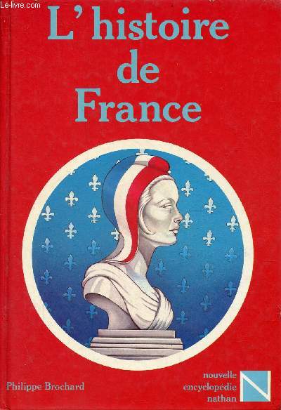 L'histoire de France - Collection nouvelle encyclopdie.