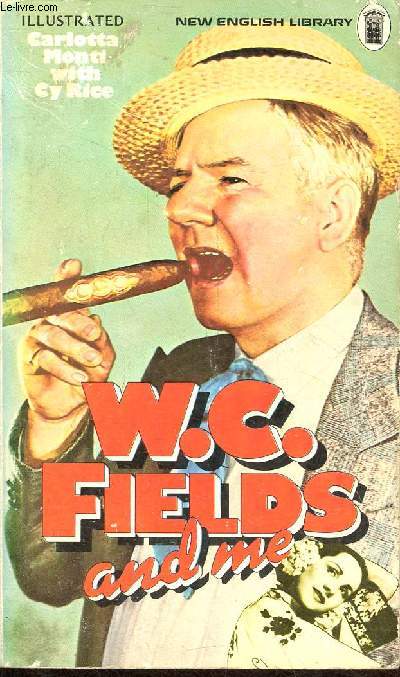 W.C.Fields & Me.