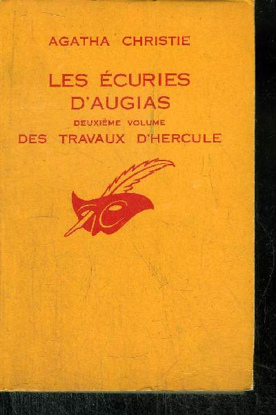 LES ECURIES D' AUGIAS Second volume des Travaux d'Hercule
