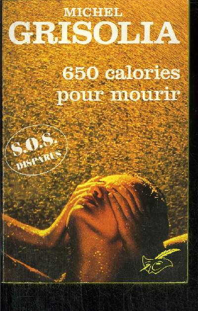 650 CALORIES POUR MOURIR