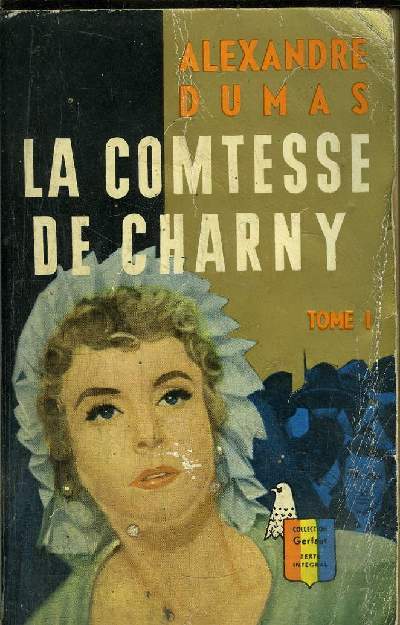 LA COMTESSE DE CHARNY TOME 1