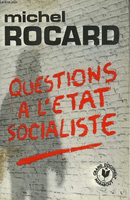 QUESTIONS A L'ETAT SOCIALISTE