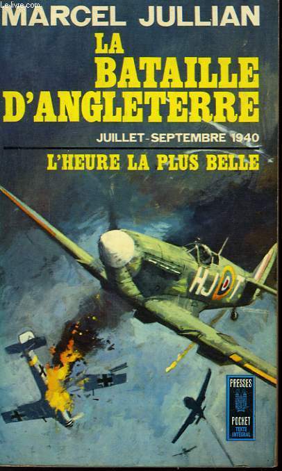 LA BATAILLE D'ANGLETERRE, JUILLET-SEPTEMBRE 1940 