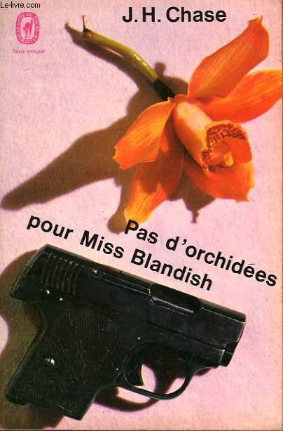 PAS D'ORCHIDEES POUR MISS BLANDISH