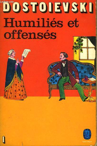HUMILIES ET OFFENSES TOME 1