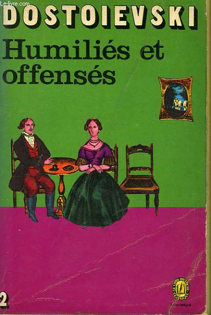 HUMILIES ET OFFENSES TOME 2