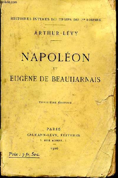 Napolon et Eugne de Beauharnais. Troisime dition