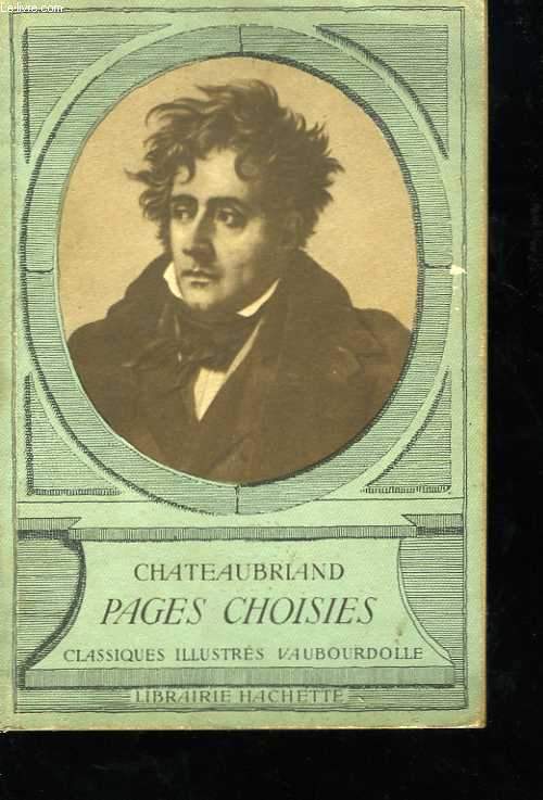 Chateaubriand. Pages choisies