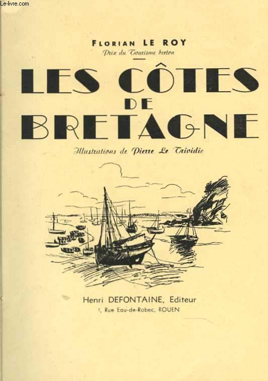 Les Ctes de Bretagne. Illustrations de Pierre le Trividic