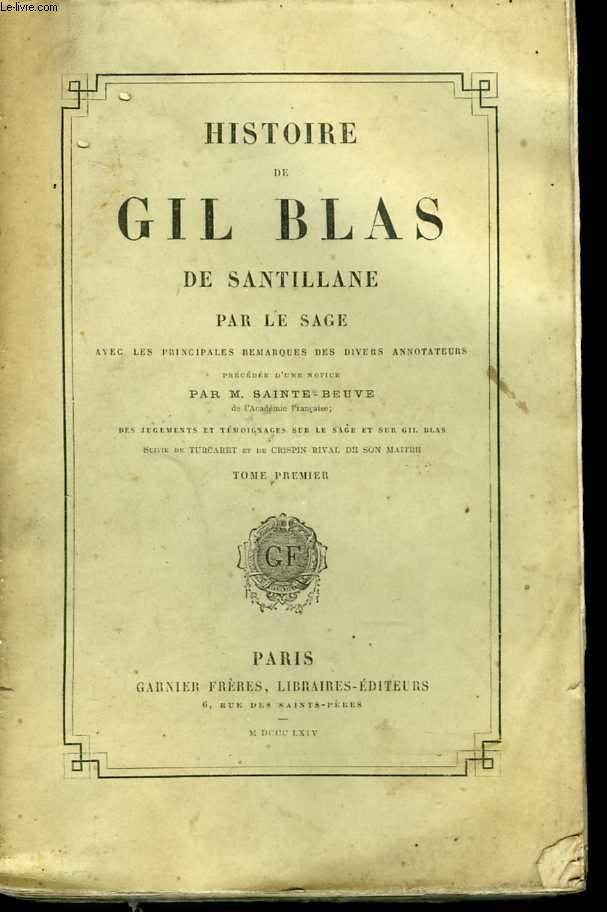 Histoire de Gil Blas de Santillane, avec les principales remarques des divers annotateurs. Tome 1 et 2