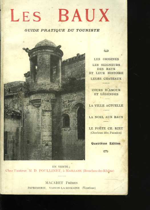 Petites Monographies des Grands Edifices de la France. Les Baux. Ouvrage illustr de 49 gravures et 1 plan