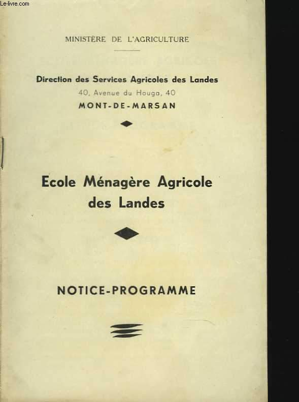 Ecole Mnagre Agricole des Landes. Notice-Programme