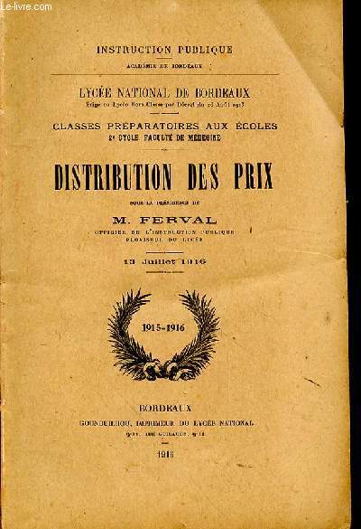 Distribution des Prix. 13 Juillet 1916