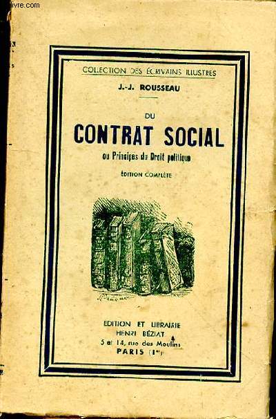 Du contrat social, ou Principes du Droit politique. Edition complte