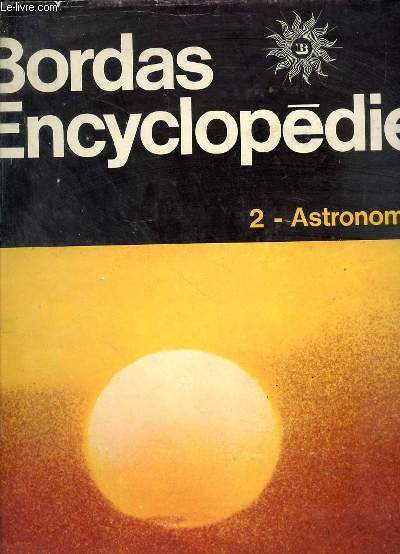 Astronomie. 2. Prface de Paul Courderc, astonome titulaire de l'Observatoire de Paris