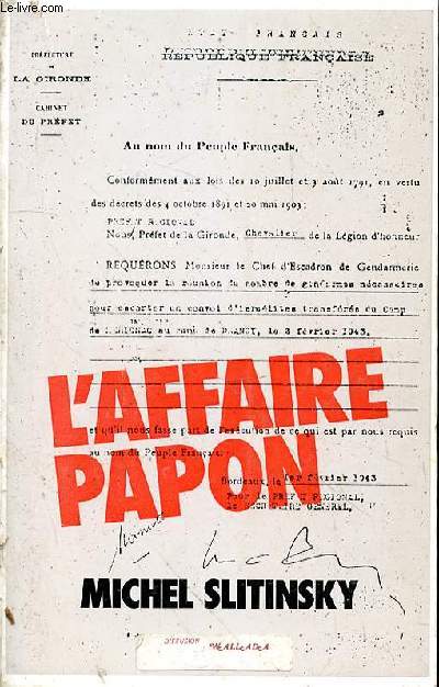 L'affaire Papon. Prface de Gilles Perrault
