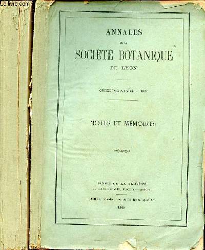 Annales de la socit botanique de Lyon. Quinzime anne. Notes et mmoires