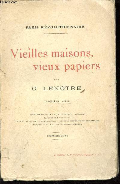 Paris rvolutionnaire - Vieilles maisons, vieux papiers. Troisime srie