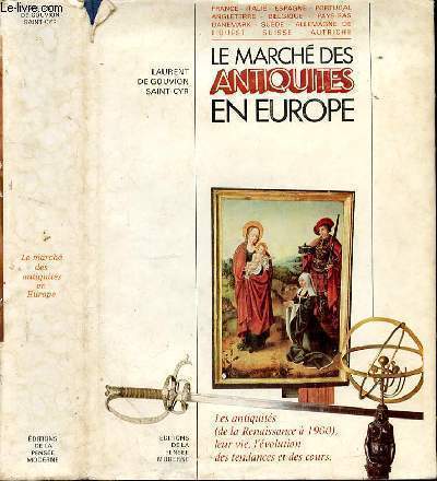 Le march des antiquits en Europe. Illustrations  la plume de Monique Grand