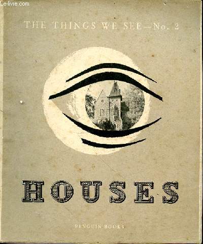 The things we see n2 - Houses