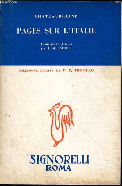Pages sur l'Italie. Commentaire et notes par J.M. Gautier, avec la collaboration d'A. Fongaro