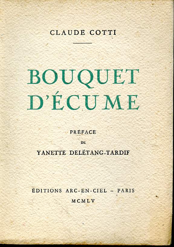Bouquet d'cume. Prface de Yanette Deltang-Tardif