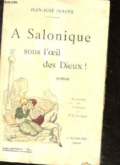 A Salonique sous l'oeil des Dieux ! Illustrations de J. Touchet et P.M. Chabrier