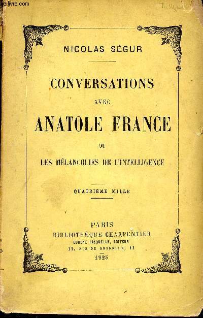 Conversations avec Anatole France ou les mlancolies de l'intelligence