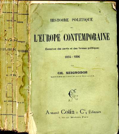 Histoire politique de l'Europe contemporaine. Evolution des partis et des formes politiques 1814 - 1896