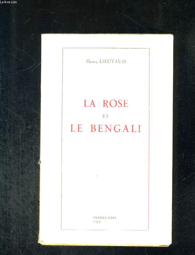 La Rose et le Bengali