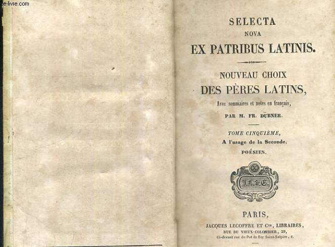 Selecta nova ex patribus latinis. Nouveaux chois des pres latins. Tome cinquime