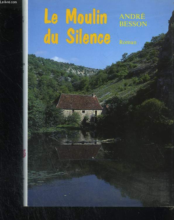 Le Moulin du silence