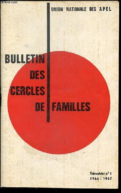 BULLETIN DES CERCLES DE FAMILLES - TRIMESTRIEL N1.