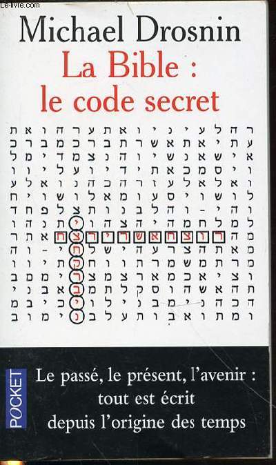 LA BIBLE : LE CODE SECRET - POCKET N10410.