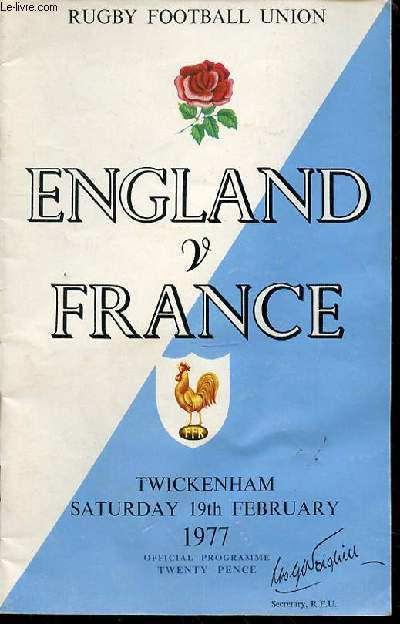 ENGLAND & FRANCE - TWICKENHAM, SATURDAY 19TH FEBRUARY 1977.