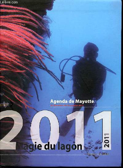 AGENDA DE MAYOTTE DE DECEMBRE 2016 A JANVIER 2012 - MAGIE DU LAGON.