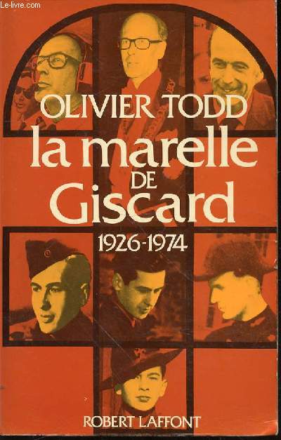 LA MARELLE DE GISCARD 1926-1974.