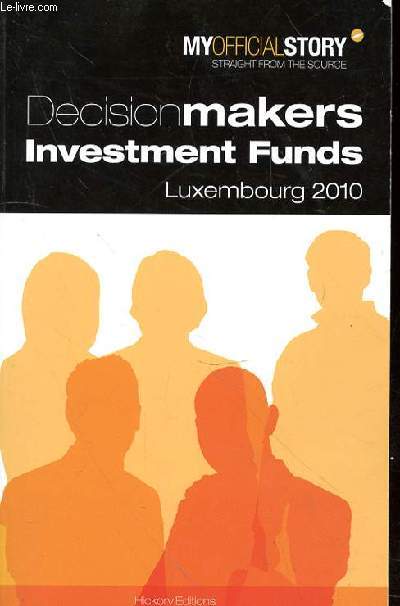 DECISION MAKERS INVESTMENT FUNDS - LUXEMBOURG 2010