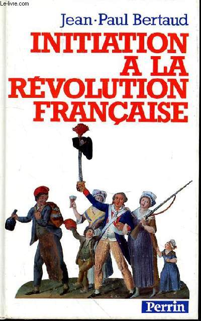 INITIATION A LA REVOLUTION FRANCAISE