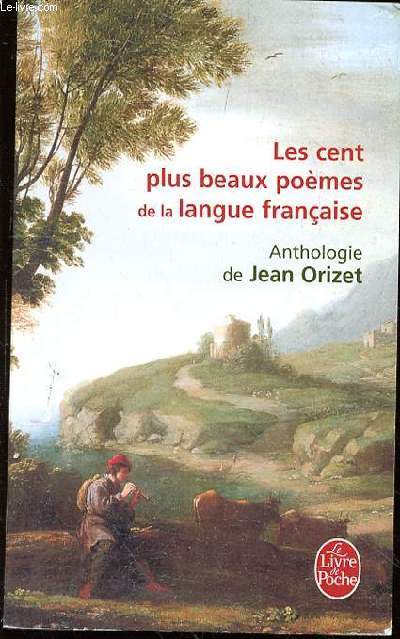 LES CENT PLUS BEAUX POEMES DE LA LANGUE FRANCAISE N15303